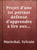 Projet_d_une_loi_portant_d__fense_d_apprendre____lire_aux_femmes