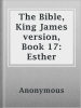 The_Bible__King_James_version__Book_17__Esther