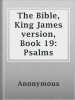 The_Bible__King_James_version__Book_19__Psalms