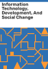 Information_technology__development__and_social_change