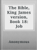 The_Bible__King_James_version__Book_18__Job
