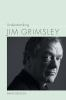 Understanding_Jim_Grimsley