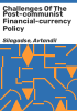 Challenges_of_the_post-communist_financial-currency_policy