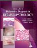 Color_atlas_of_differential_diagnosis_in_dermatopathology