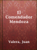 El_Comendador_Mendoza