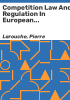Competition_law_and_regulation_in_European_telecommunications