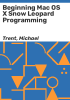 Beginning_Mac_OS_X_Snow_Leopard_programming
