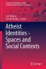 Atheist_identities_-_spaces_and_social_contexts