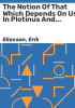 The_notion_of_that_which_depends_on_us_in_Plotinus_and_its_background