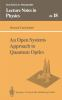 An_open_systems_approach_to_quantum_optics