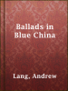 Ballads_in_Blue_China