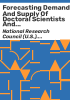 Forecasting_demand_and_supply_of_doctoral_scientists_and_engineers