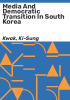 Media_and_democratic_transition_in_South_Korea