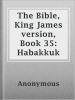 The_Bible__King_James_version__Book_35__Habakkuk