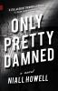 Only_pretty_damned