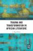 Trauma_and_transformation_in_African_literature