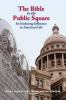 The_Bible_in_the_public_square
