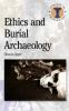 Ethics_and_burial_archaeology