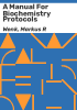 A_manual_for_biochemistry_protocols