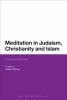 Meditation_in_Judaism__Christianity__and_Islam