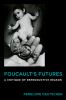 Foucault_s_futures