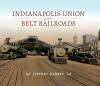 Indianapolis_Union_and_Belt_Railroads