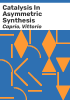 Catalysis_in_asymmetric_synthesis