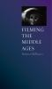 Filming_the_Middle_Ages