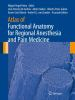 Atlas_of_functional_anatomy_for_regional_anesthesia_and_pain_medicine
