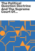The_political_question_doctrine_and_the_Supreme_Court_of_the_United_States