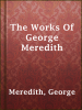 The_Works_Of_George_Meredith