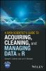 A_data_scientist_s_guide_to_acquiring__cleaning_and_managing_data_in_R