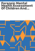 Forensic_mental_health_assessment_of_children_and_adolescents