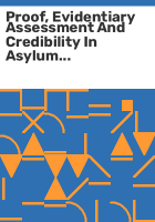 Proof__evidentiary_assessment_and_credibility_in_asylum_procedures