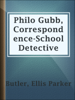 Philo_Gubb__Correspondence-School_Detective