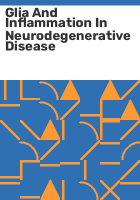 Glia_and_inflammation_in_neurodegenerative_disease