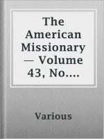 The_American_Missionary_____Volume_43__No__12__December__1889