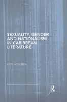 Sexuality__gender_and_nationalism_in_Caribbean_literature