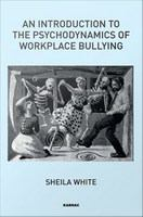 An_introduction_to_the_psychodynamics_of_workplace_bullying