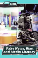 Fake_news__bias__and_media_literacy