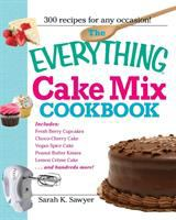 The_everything_cake_mix_cookbook