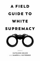 A_field_guide_to_white_supremacy