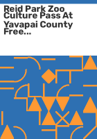 Reid_Park_Zoo_culture_pass_at_Yavapai_County_Free_Library_District
