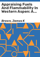 Appraising_fuels_and_flammability_in_Western_aspen
