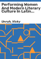 Performing_women_and_modern_literary_culture_in_Latin_America