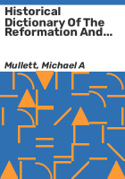 Historical_dictionary_of_the_Reformation_and_Counter-Reformation