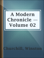 A_Modern_Chronicle_____Volume_02