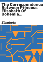 The_correspondence_between_Princess_Elisabeth_of_Bohemia_and_Rene___Descartes