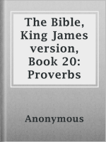 The_Bible__King_James_version__Book_20__Proverbs