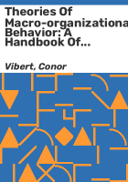 Theories_of_macro-organizational_behavior